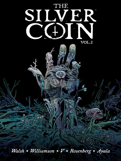 Title details for The Silver Coin (2021), Volume 2 by Joshua Williamson - Available